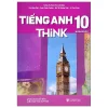 Tiếng Anh 10 Think - Workbook - Nhiều Tác Giả