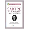 Những Nhà Tư Tưởng Lớn - Sartre Trong 60 Phút - Walther Ziegler