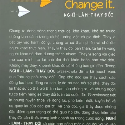 nghĩ làm thay Đổi think it. do it. change it. ilja greskowitz