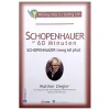 Những Nhà Tư Tưởng Lớn - Schopenhauer Trong 60 Phút - Walther Ziegler