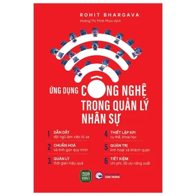 Ứng Dụng Công Nghệ Trong Quản Lý Nhân Sự - Rohit Bhargava