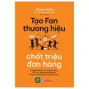 Tạo Fan Thương Hiệu - Chốt Triệu Đơn Hàng - Hiromi Wada, Naoyuki Sato