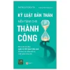 Kỷ Luật Bản Thân Nền Tảng Cho Thành Công - Patrick Forsyth