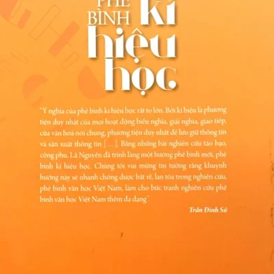 Phê Bình Kí Hiệu Học – Đọc Văn Như Là Hành Trình Tái Thiết Ngôn Ngữ – Lã Nguyên