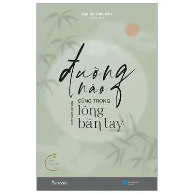 Đường Nào Cũng Trong Lòng Bàn Tay - Đại Sư Tinh Vân