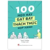 100 Mẹo Hay Gạt Bay Thách Thức Họp Hành - Sarah Cooper