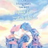 Con Không Muốn Làm Một Người Lớn Đau Khổ - Đường Minh Cương