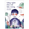 Lắng Nghe Đứa Trẻ Bên Trong - Zoe McKey