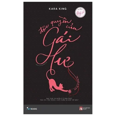 Đặc Quyền Của Gái Hư - Kara King