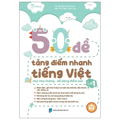 50 Đề Tăng Điểm Nhanh Tiếng Việt Lớp 1 - Vũ Thị Gấm