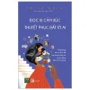 Đọc Vị Cảm Xúc Thuyết Phục Bất Kỳ Ai - Trish Hall