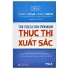 Thực Thi Xuất Sắc - The Execution Premium (Bìa Cứng) - Robert S. Kaplan, David P. Norton