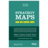 Bản Đồ Chiến Lược - Strategy Maps (Bìa Cứng) - Robert S. Kaplan, David P. Norton