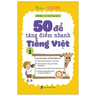 50 Đề Tăng Điểm Nhanh Tiếng Việt Lớp 2 - Vũ Thị Gấm