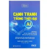 Cạnh Tranh Trong Thời Đại AI - Marco Iansiti, Karim R. Lakhani