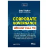 Kiểm Soát Quản Trị - Corporate Governance (Bìa Cứng) - Bob Tricker
