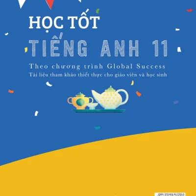 học tốt tiếng anh 11 theo chương trình global success trang anh, minh trang