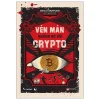 Vén Màn Những Bê Bối Crypto - Erica Stanford