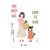 Mẹ Biết Đủ, Con Tự Chủ - Mitsuko Tateishi