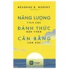 Năng Lượng Tích Cực - Đánh Thức Bản Thân - Cân Bằng Cảm Xúc - Meaghan B. Murphy