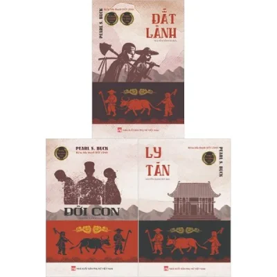bộ ba tiểu thuyết Đất lành Đất lành + Đời con + ly tán (bộ 3 cuốn) pearl s. buck