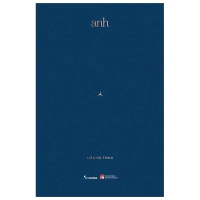 Anh (Bìa Cứng) - Liêu Hà Trinh
