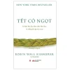 Tết Cỏ Ngọt - Robin Wall Kimmerer