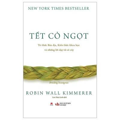 Tết Cỏ Ngọt - Robin Wall Kimmerer