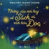 Những Câu Nói Hay Về Sách Và Văn Hóa Đọc - Nguyễn Mạnh Hùng