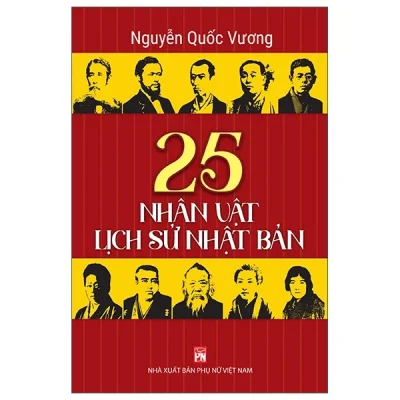 25 Nhân Vật Lịch Sử Nhật Bản - Nguyễn Quốc Vương