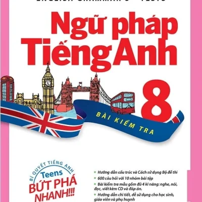 English Grammar - Ngữ Pháp Tiếng Anh 8 (Bài Kiểm Tra) - Nguyễn Quốc Hùng, MA