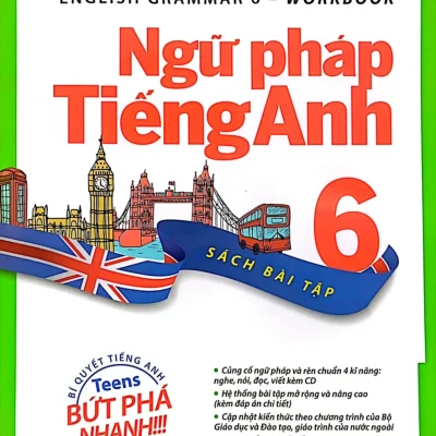 English Grammar - Ngữ Pháp Tiếng Anh 6 (Sách Bài Tập) - Nguyễn Quốc Hùng, MA