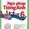 English Grammar - Ngữ Pháp Tiếng Anh 6 (Bài Kiểm Tra) - Nguyễn Quốc Hùng, MA