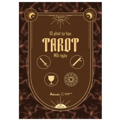 10 Phút Tự Học Tarot Mỗi Ngày - Cassandra Eason