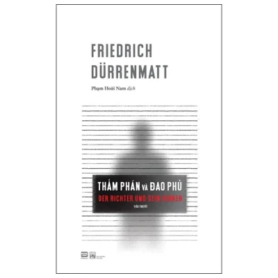 Thẩm Phán Và Đao Phủ - Friedrich Durrenmatt