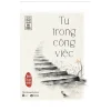 Tu Trong Công Việc – Thích Thánh Nghiêm