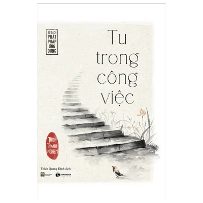 Tu Trong Công Việc – Thích Thánh Nghiêm