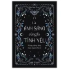 Là Ánh Sáng Cũng Là Tình Yêu - Những Thông Điệp Chữa Lành Từ Tarot - Phù Thủy Tarot