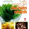 Bếp Thời Hiện Đại - Các Món Ăn Chế Biến Nhanh - Triệu Thị Chơi