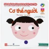 Sách Chuyển Động Thông Minh Đa Ngữ Việt - Anh - Pháp: Cơ Thể Người - The Body - Le Corps - Nathalie Choux