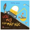Ước Mơ Của Máy Xúc - Morag Hood