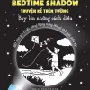 Sách Chiếu Bóng - Bedtime Shadow - Truyện Kể Trên Tường - Bay Lên Những Cánh Diều! - Barbara Paulding, Martha Day Zschock