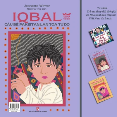 malala cô bé pakistan giành quyền Được học và iqbal cậu bé pakistan lan tỏa tự do jeanette winter