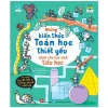 Những Kiến Thức Toán Học Thiết Yếu Dành Cho Học Sinh Tiểu Học - Katie Daynes, Stefano Tognetti