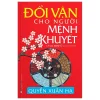 Đổi Vận Cho Người Mệnh Khuyết - Quyển Xuân Hạ - Lý Cư Minh