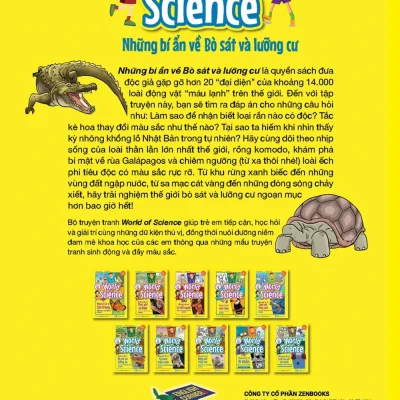 làm bạn với khoa học world of science những bí Ẩn về bò sát và lưỡng cư karen kwek