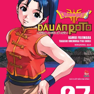 Dragon Quest - Dấu Ấn Roto - Những Người Kế Thừa - Tập 7 - Kamui Fujiwara, Jun Eishima, Yuji Horii