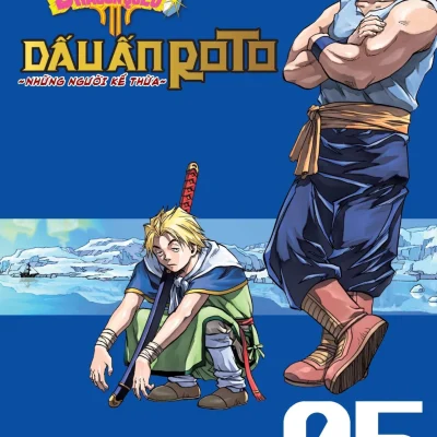 Dragon Quest - Dấu Ấn Roto - Những Người Kế Thừa - Tập 5 - Kamui Fujiwara, Jun Eishima, Yuji Horii