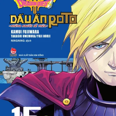 Dragon Quest - Dấu Ấn Roto - Những Người Kế Thừa - Tập 15 - Kamui Fujiwara, Jun Eishima, Yuji Horii