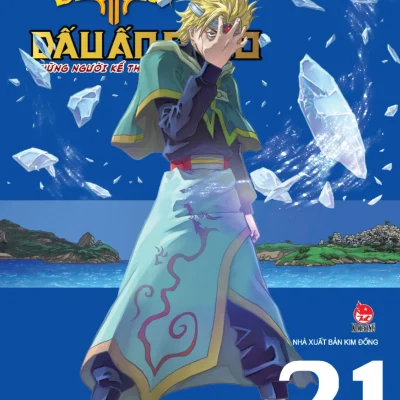 Dragon Quest - Dấu Ấn Roto - Những Người Kế Thừa - Tập 21 - Kamui Fujiwara, Jun Eishima, Yuji Horii